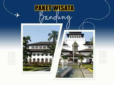 Paket Wisata Bandung
