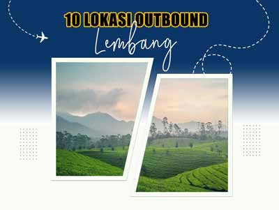 10 Lokasi Outbound Lembang